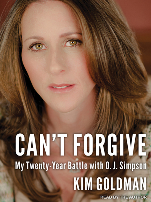 Title details for Can't Forgive by Kim Goldman - Wait list